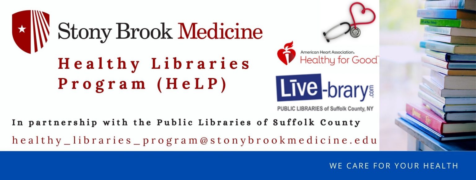 Stony Brook Medicine Healthy Libraries Program (HeLP) inar
