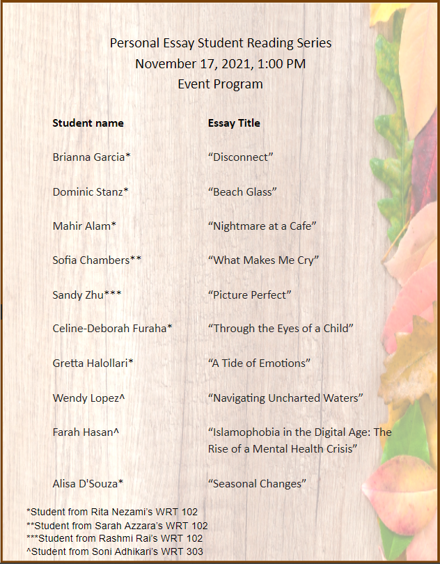 Program to the event "Personal Essay Student Reading Series." The students listed, with their essay titles, are: Brianna Garcia, Disconnect; Dominic Stanz, Beach Glass; Mahir Alam, Nightmare at a Cafe; Sofia Chambers, What Makes Me Cry; Sandy Zhu, Picture Perfect; Celine Furaha, Through the Eyes of a Child; Gretta Halollari, A Tide of Emotions; Wendy Lopez, Navigating Uncharted Waters; Farah Hasan, Islamophobia in the Digital Age: The Rise of a Mental Health Crisis; and Alisa D'Souza, Seasonal Changes.