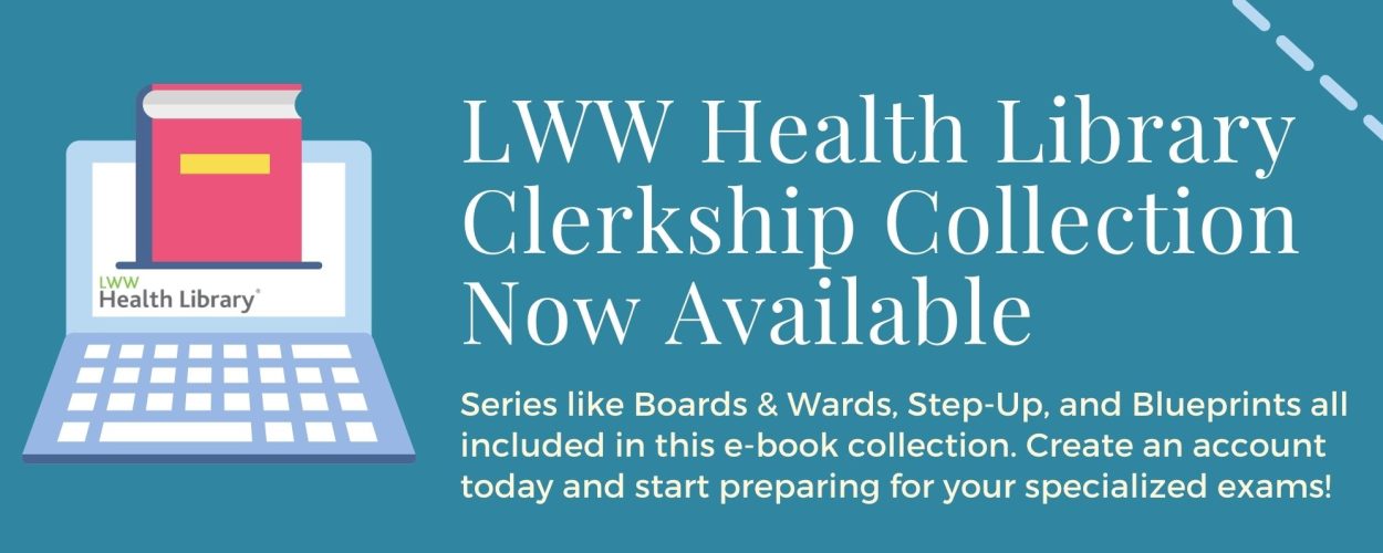 LWW Health Library Clerkship Collection Now Available