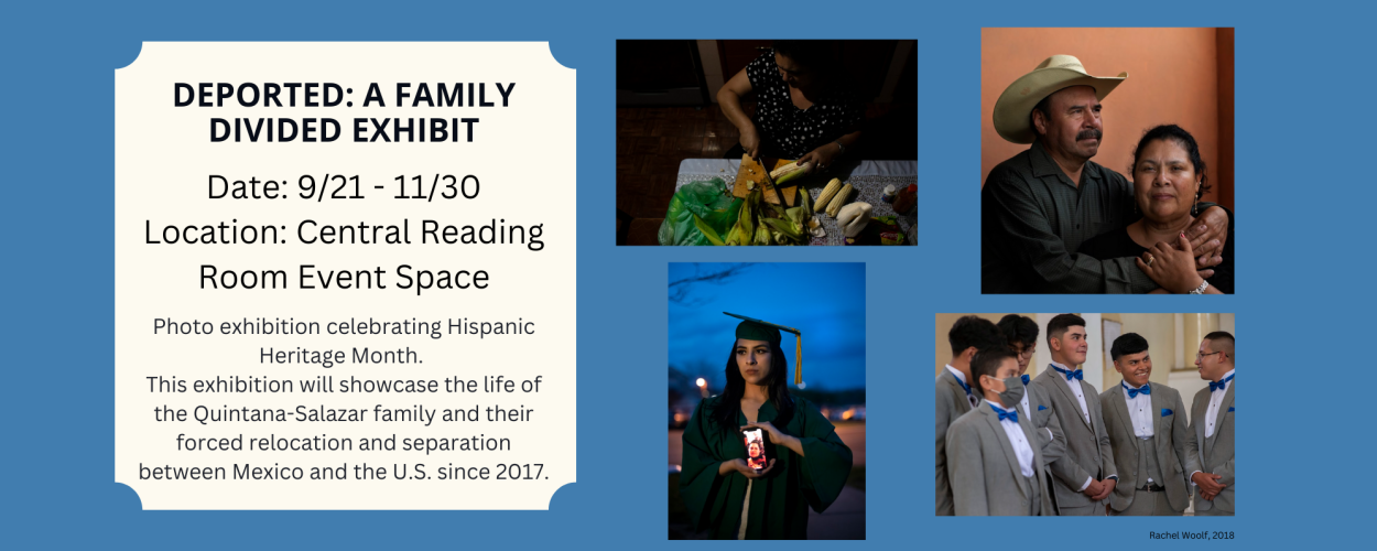 Deported: A Family Divided Exhibit