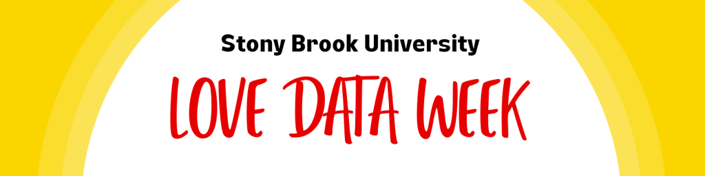 AI: Stony Brook University Love Data Week logo: yellow background, gray border, red circle with white university name and black title (AI-generated alt-text)