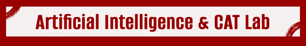 Artificial Intelligence and CAT Lab