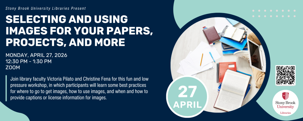 4.27.2026 Selecting and using images for your papers, projects, and more__WBannerQR